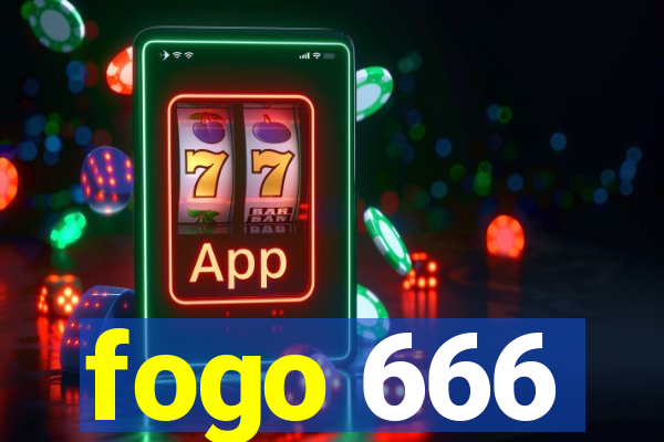 fogo 666